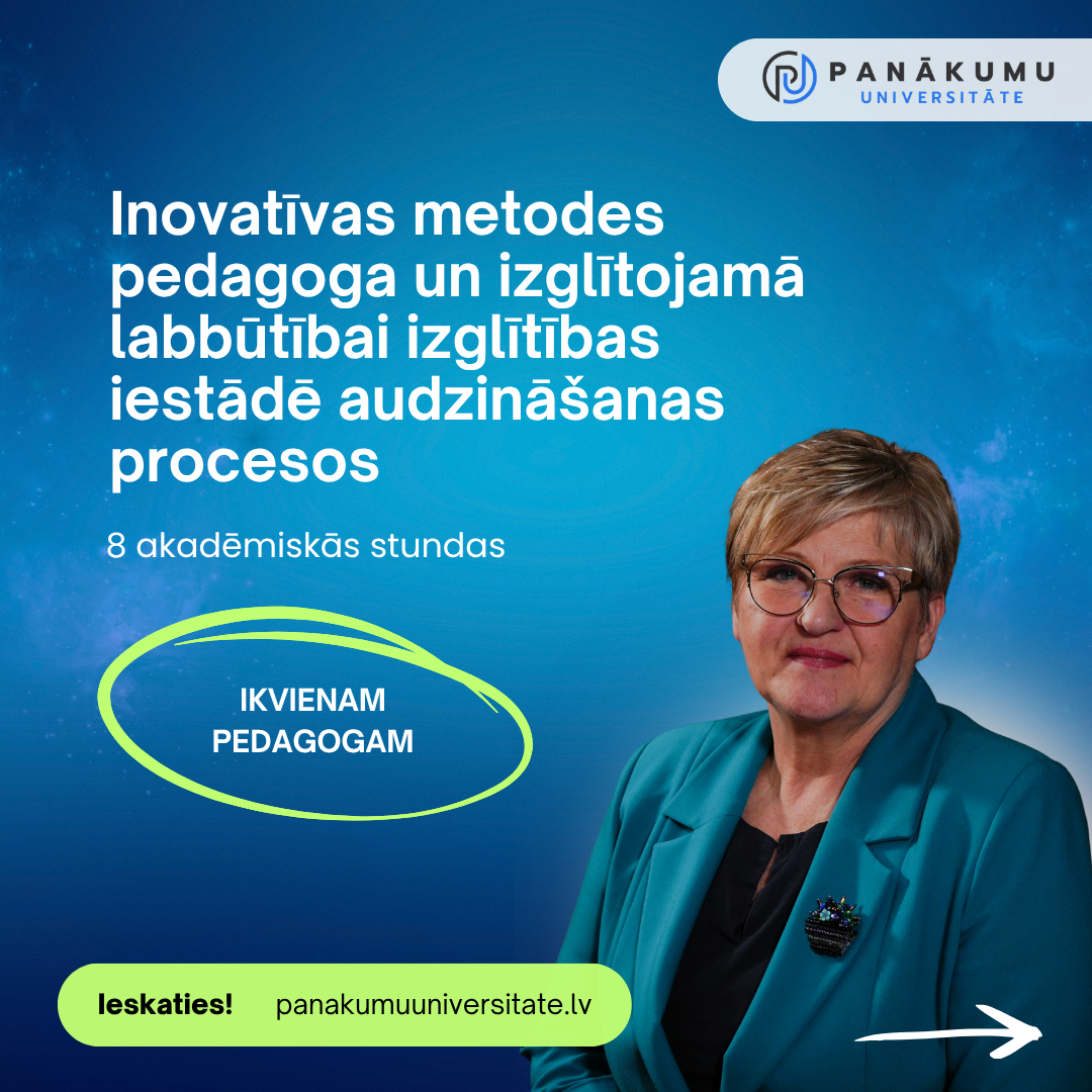 Inovatīvas metodes pedagoga un izglītojamā labbūtībai izglītības iestādē audzināšanas procesos
